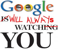 Google will always watch you